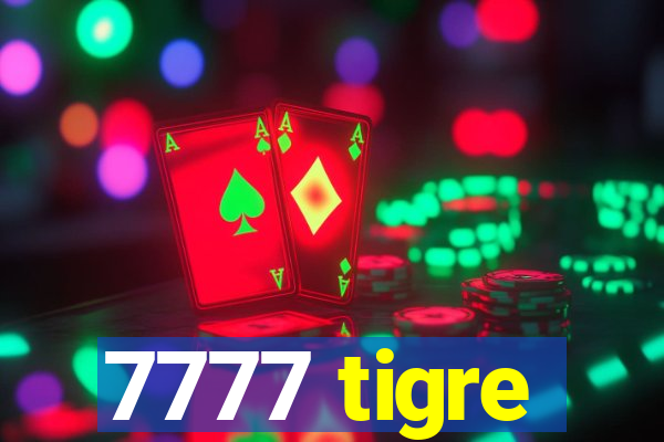 7777 tigre